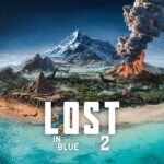 LOST in Blue 2 MOD APKs 2.48.1 (Unlimited Money)