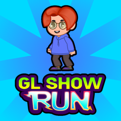 GL Show Run MOD APKs 1.16 Unlimited Money